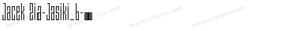 Jacek Zi゜a-Jasiki_b字体转换